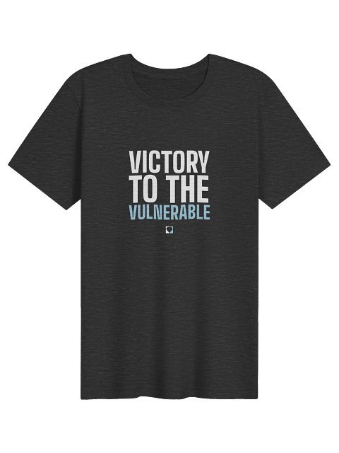 Victory to the Vulnerable Bold Tee