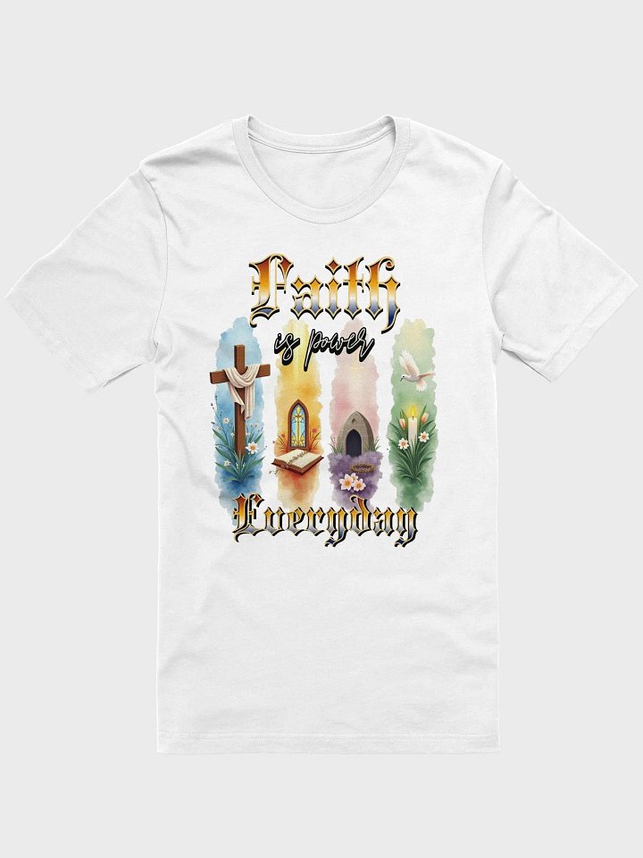Faith Is Power Everyday Supersoft Tee product image (1)
