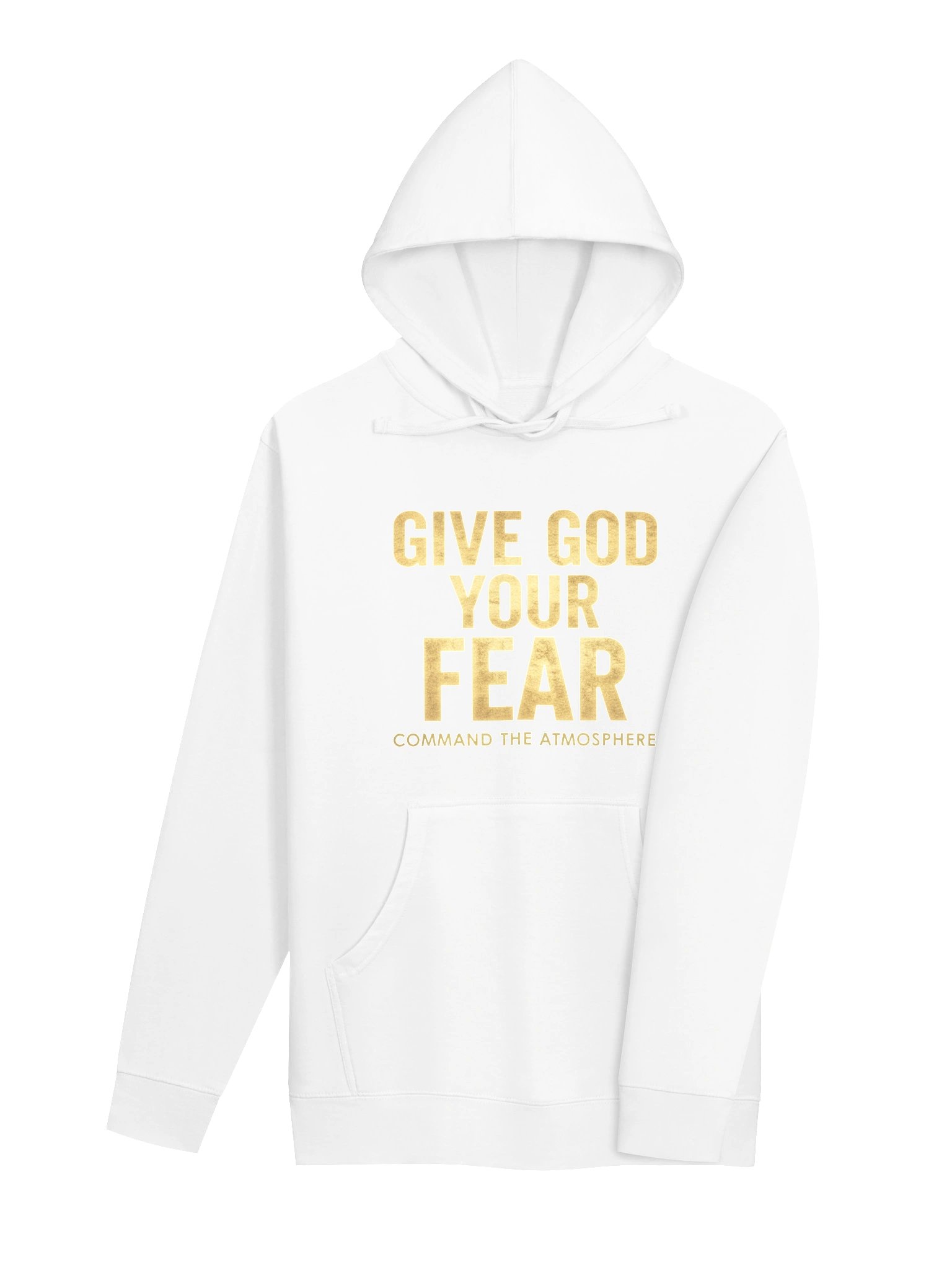 GIVE GOD YOUR FEAR | Command The Atmosphere UNISEX Hoodie product image (4)