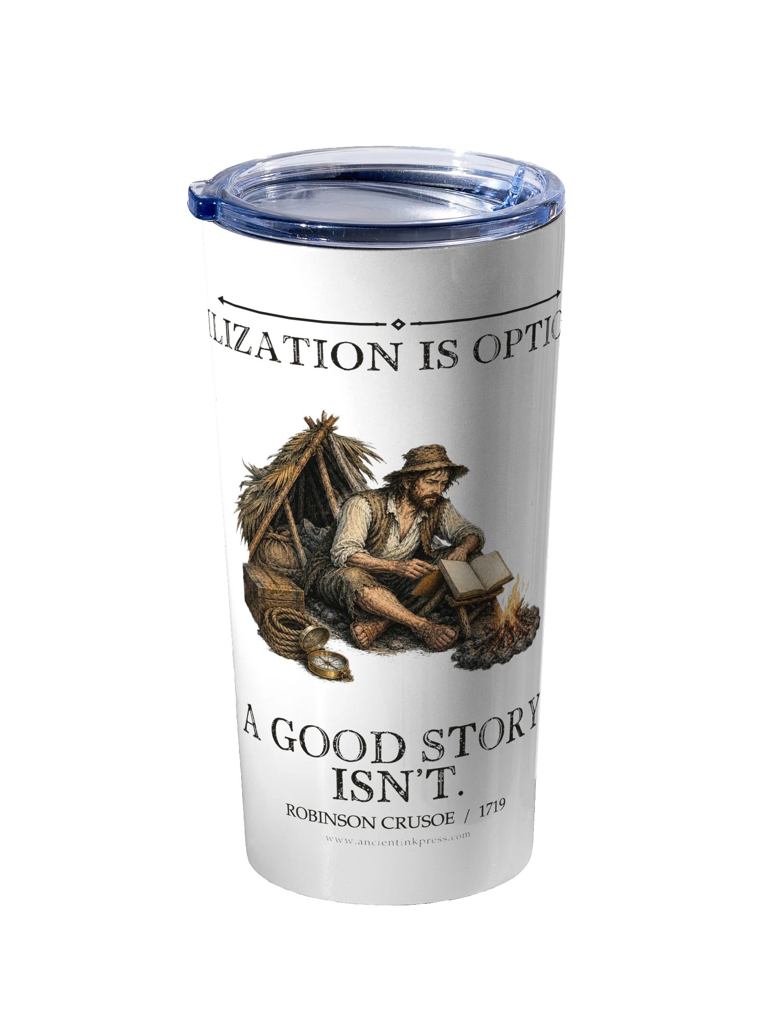 Civilization Optional Good Story Isn T -- Robinson Crusoe 20oz Tumbler product image (2)