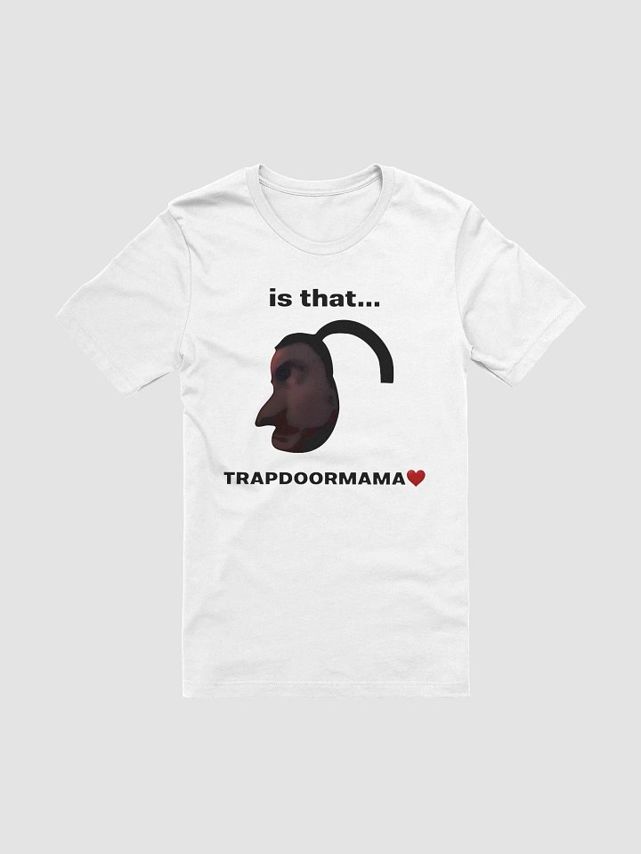 Elise Ilomilss Is That Trapdoormama Shirt product image (2)