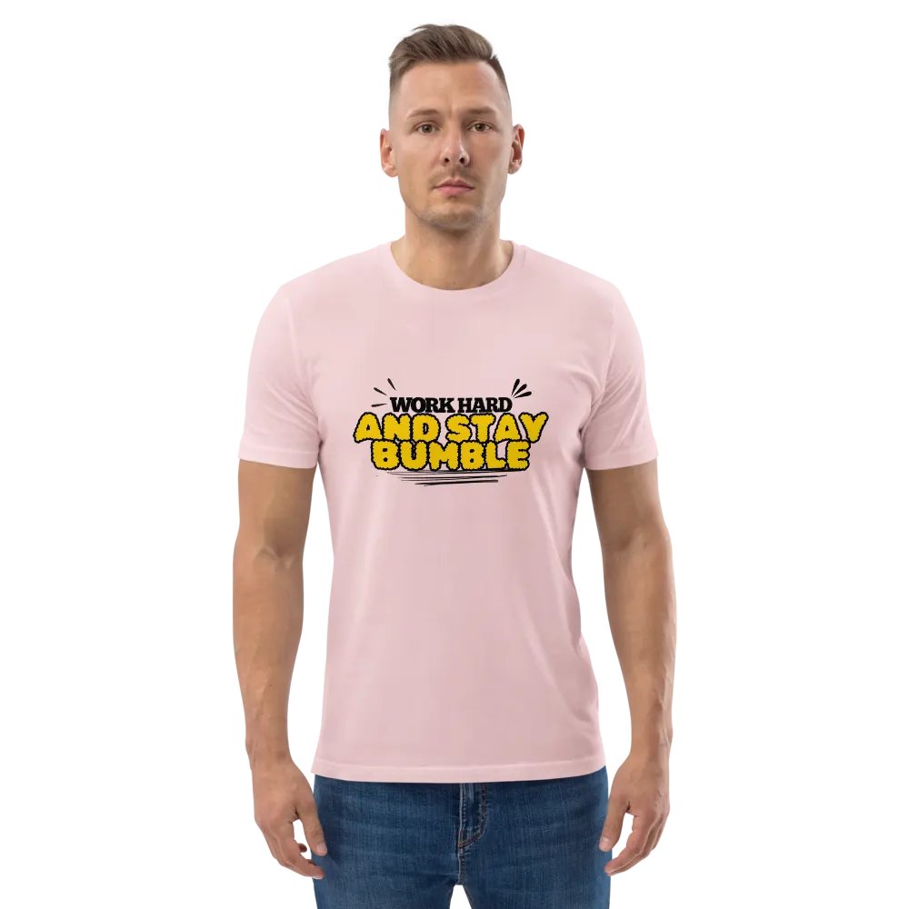 WORK HARD AND STAY BUMBLE Organic Cotton T-Shirt product image (3)