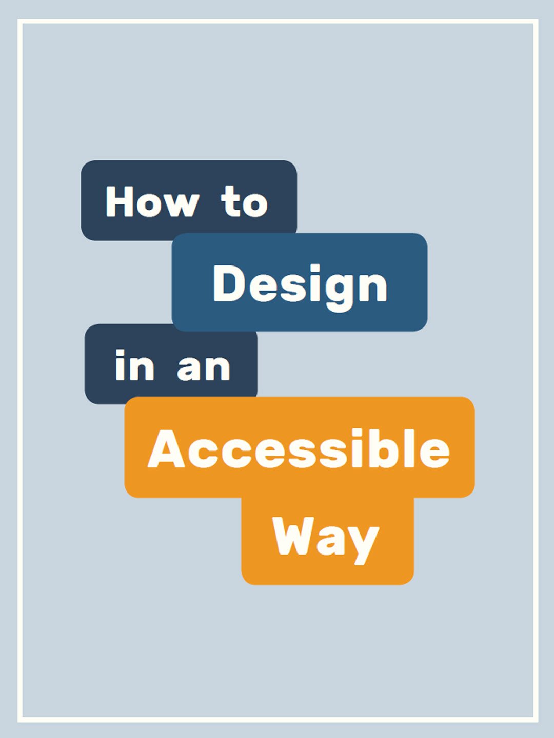 How to Design in an Accessible Way - Free How-to Design Guide product image (1)