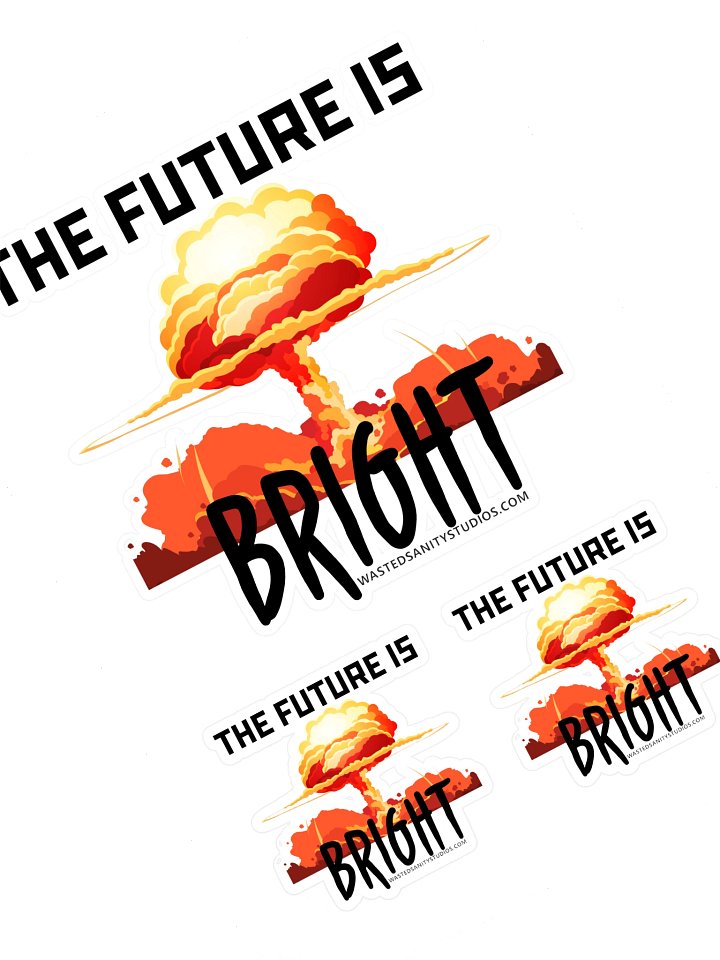 The Future Is Bright Sticker Sheet product image (1)