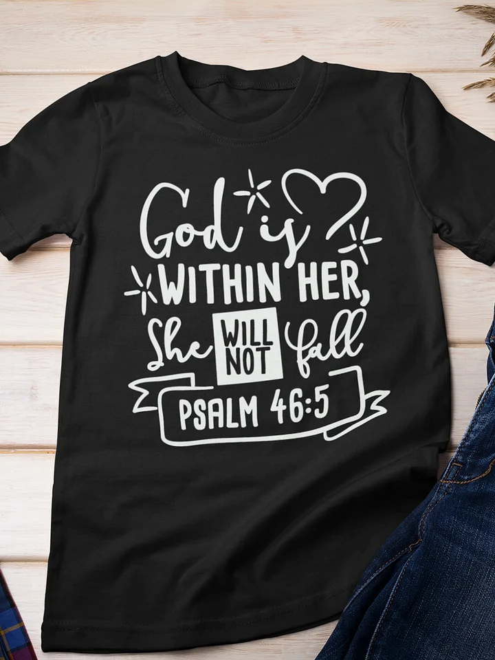 Christian Shirt God Is Within Her She Will Not Fall product image (1)