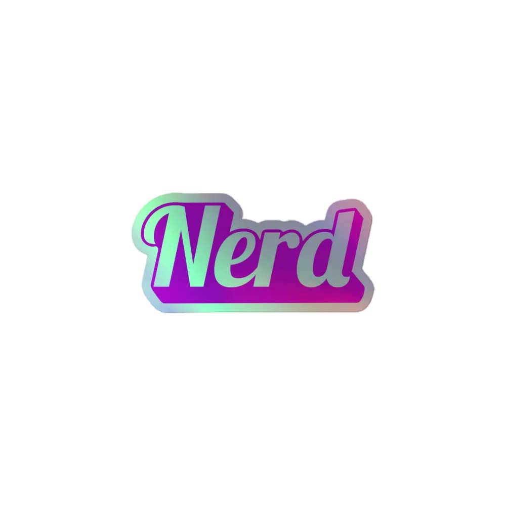 I'm Just Nerd Holographic Sticker product image (2)