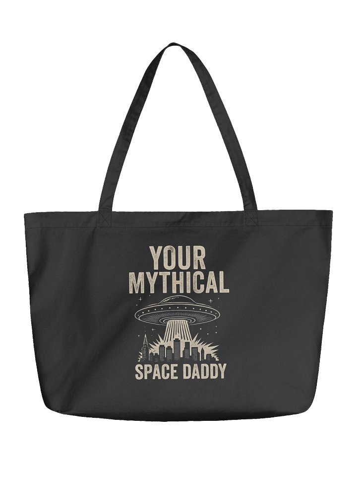 "Your Mythical Space Daddy' Tote Bag – Dark Sci-Fi Cityscape Graphic Organic Cotton Tote Bag | Funny Sarcastic Alien Humor Tote Bag product image (1)
