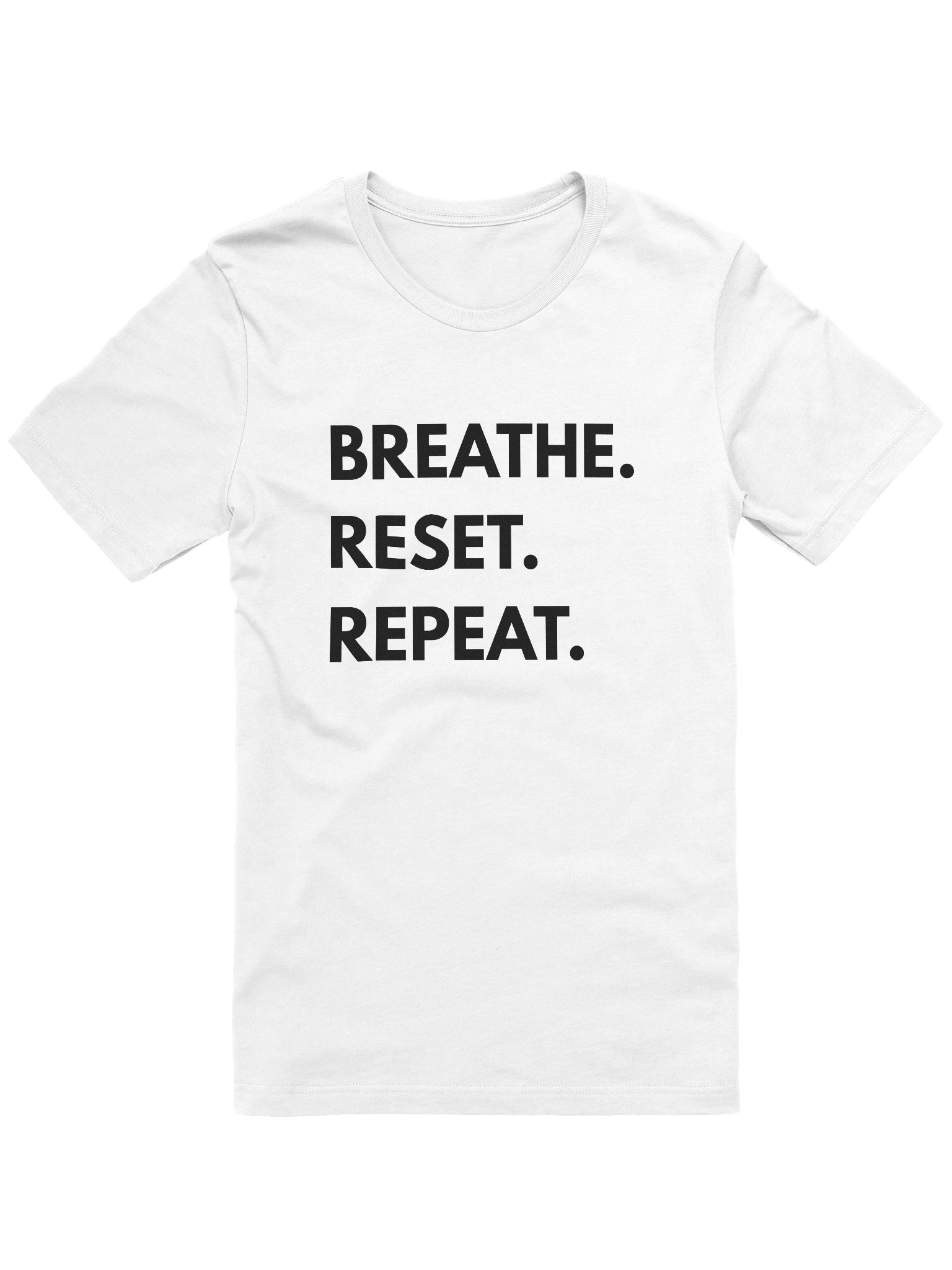 Breathe. Reset. Repeat. — Minimal Typography Tee (White) product image (1)
