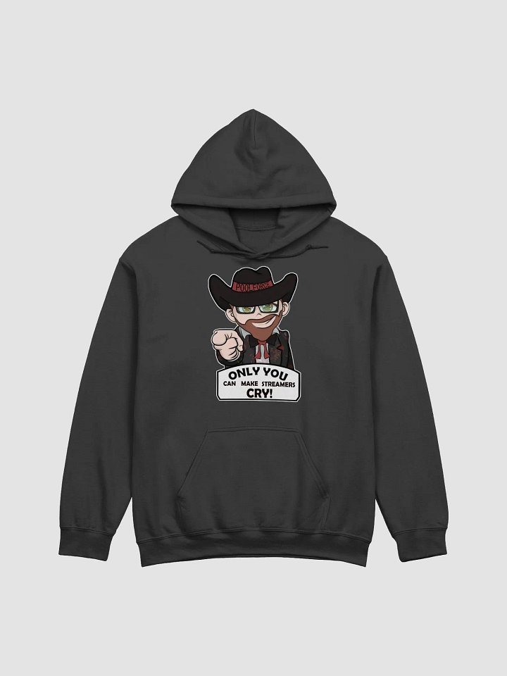 Only you can make a streamer cry product image (1)