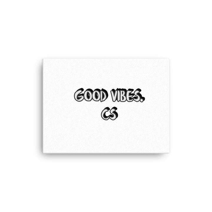 Good Vibes. CS. 9"x12" Wall Art product image (1)