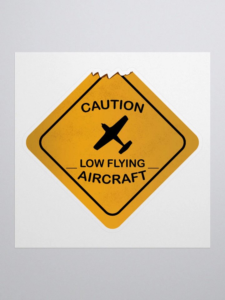 LOW FLYING AIRCRAFT Sticker product image (1)