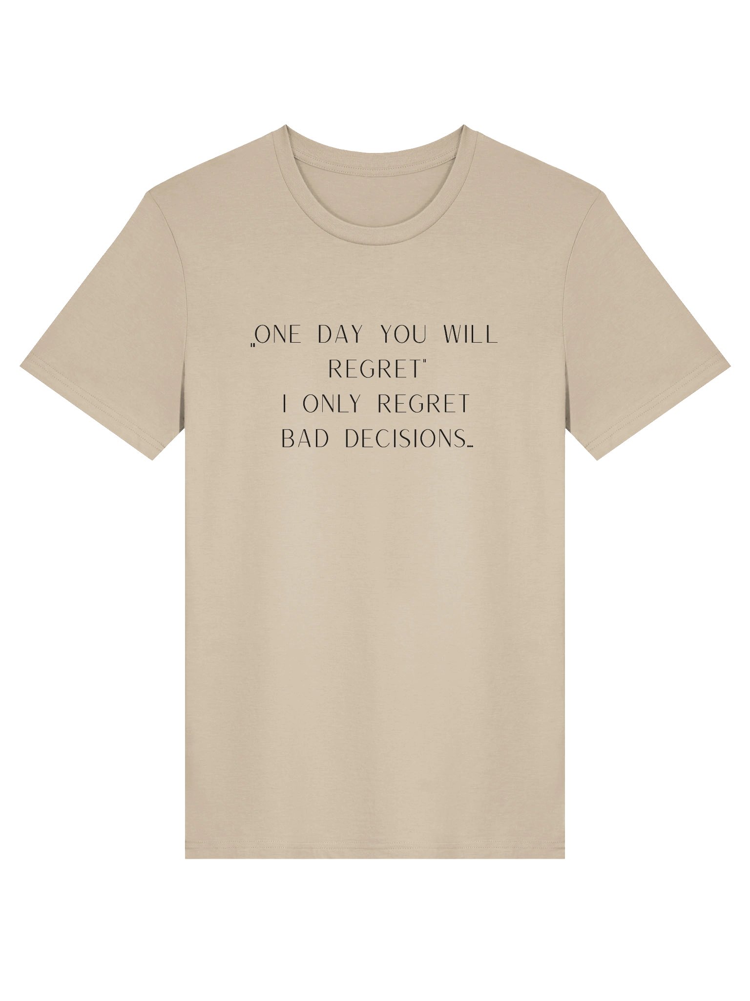 No regret. T-Shirt product image (1)