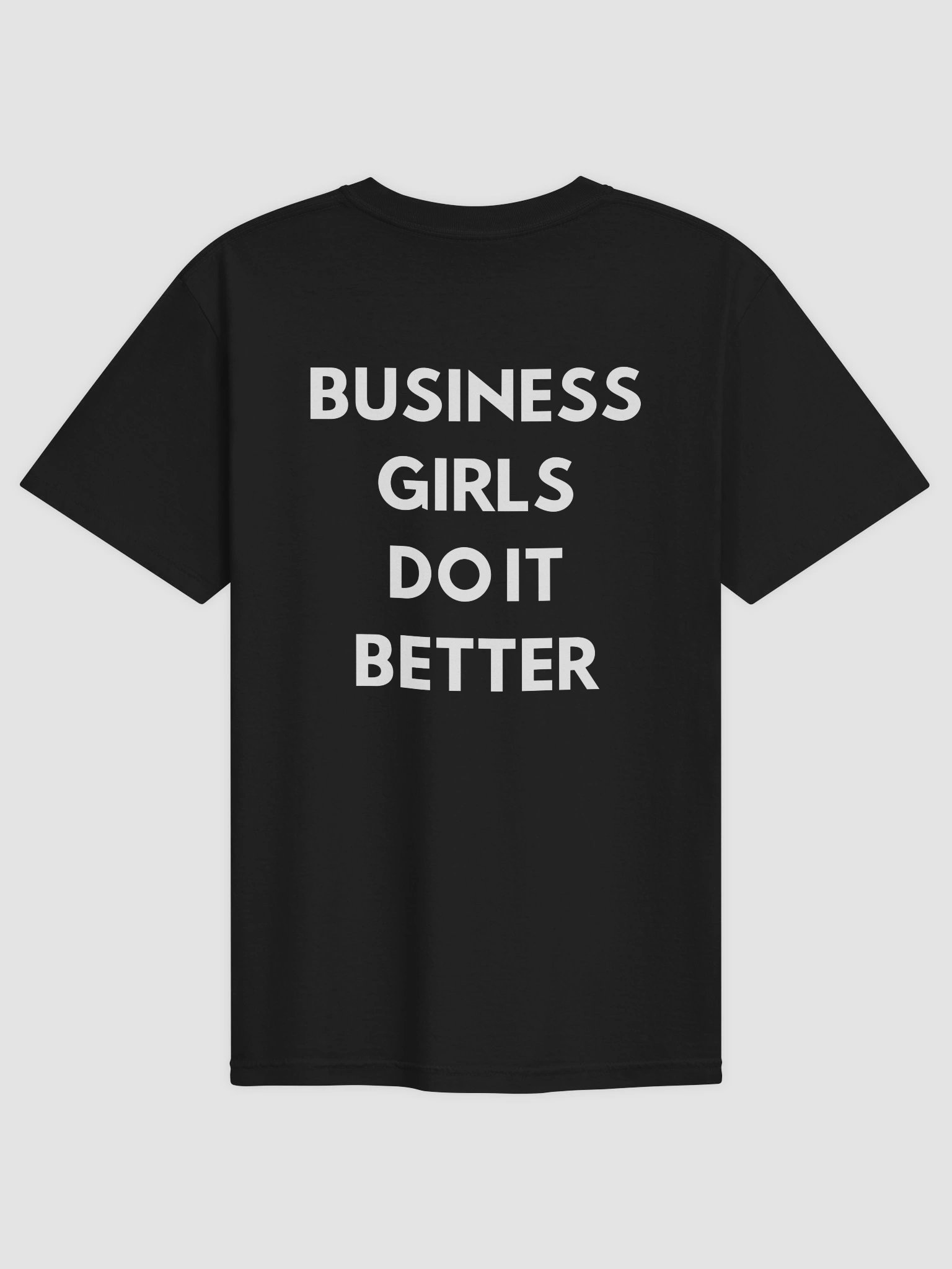 Business Girl Do It Better T-shirt product image (3)