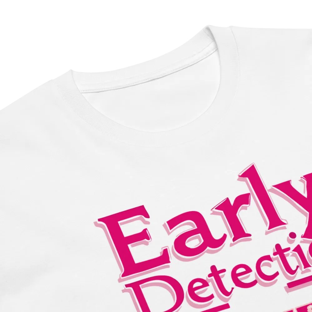 Early Detection Saves Lives Premium Tee product image (6)