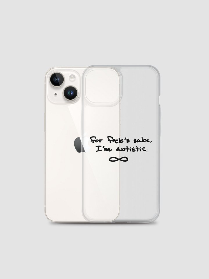 FFS, I'm Autistic Clear Case for iPhone® product image (2)