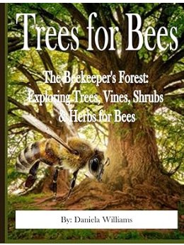 Trees for Bees: The Beekeeper's Forest: Exploring Trees for Bees product image (1)