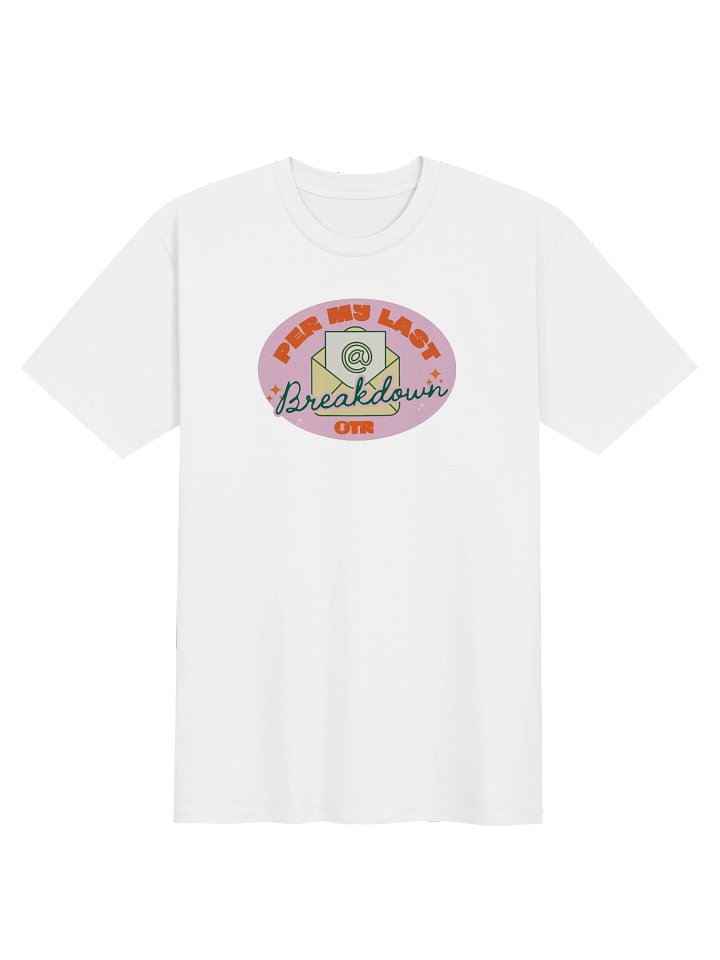 Per My Last Breakdown Tee product image (1)