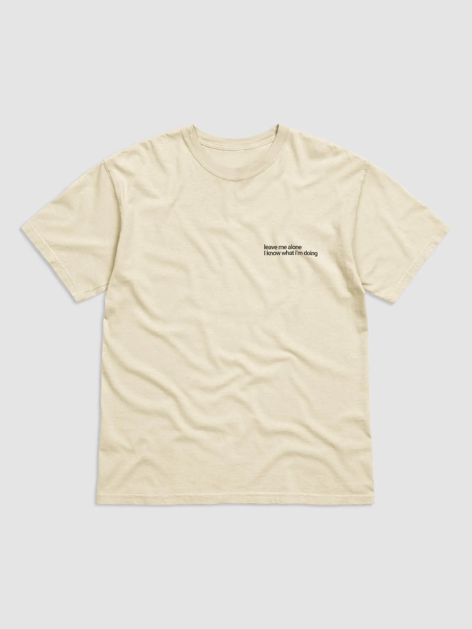 leave me alone i know what i'm doing t-shirt - 100% cotton product image (6)