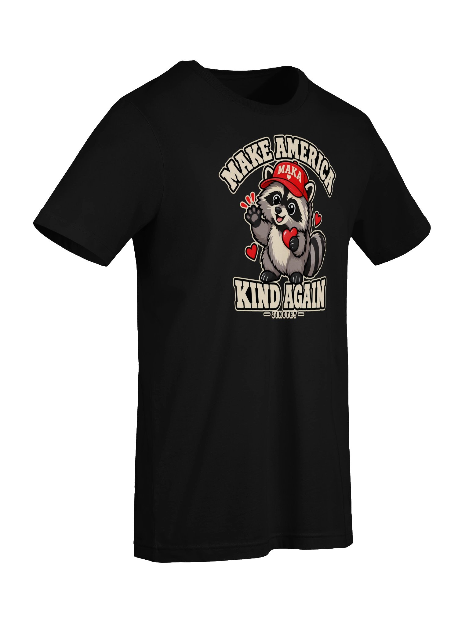 Make America Kind Again — Jimothy Tee product image (7)