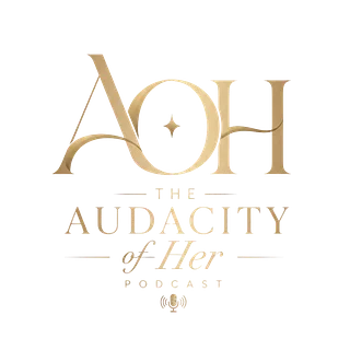 Audacity of Her Podcast