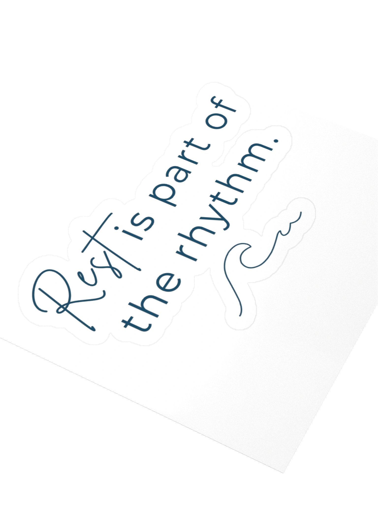 Rest is part of the rhythm (sticker) product image (8)