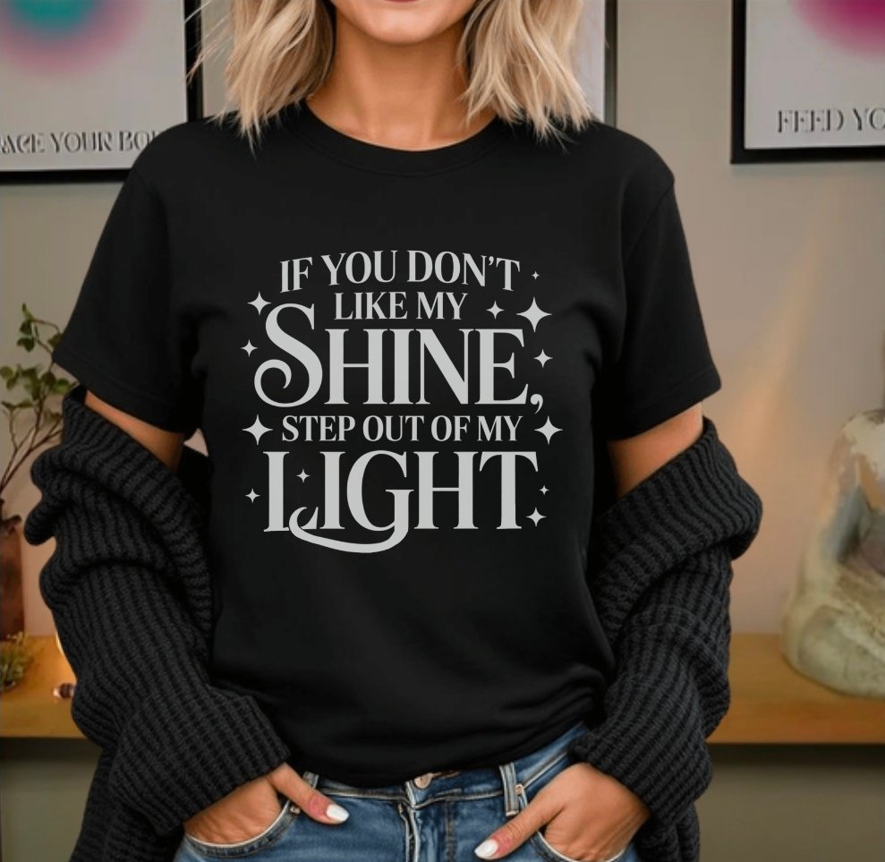 The Returned “Step Out of My Light” Tee | Lightworker Tee | Wear Your Awakening | Spiritual Awakening Apparel product image (1)