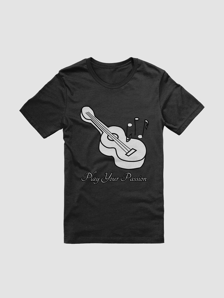 Play Your Passion T-Shirt product image (1)