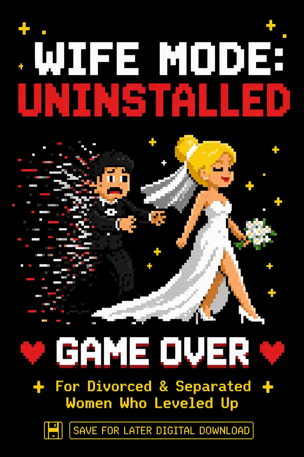 Wife Mode Uninstalled Game Over Shirt Gift For Divorced Separated Women Empowerment product image (1)