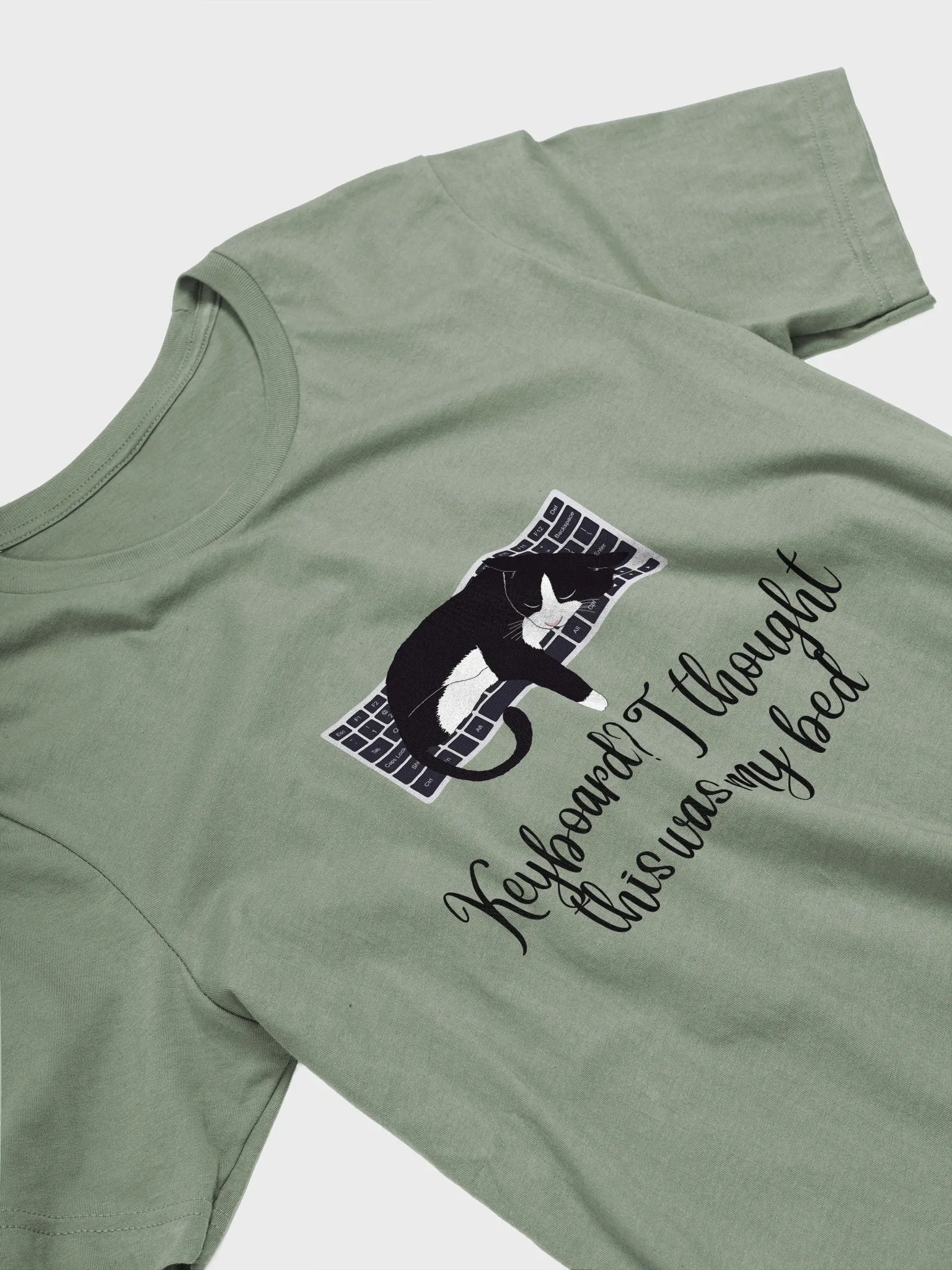 Keyboard? I thought this was my bed. T-shirt product image (3)