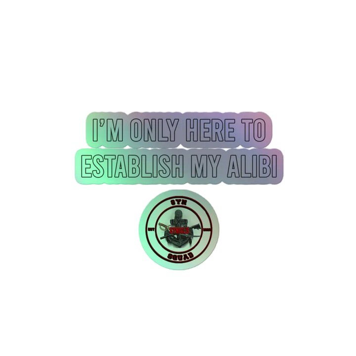 Establish My Alibi - Holo Sticker product image (2)