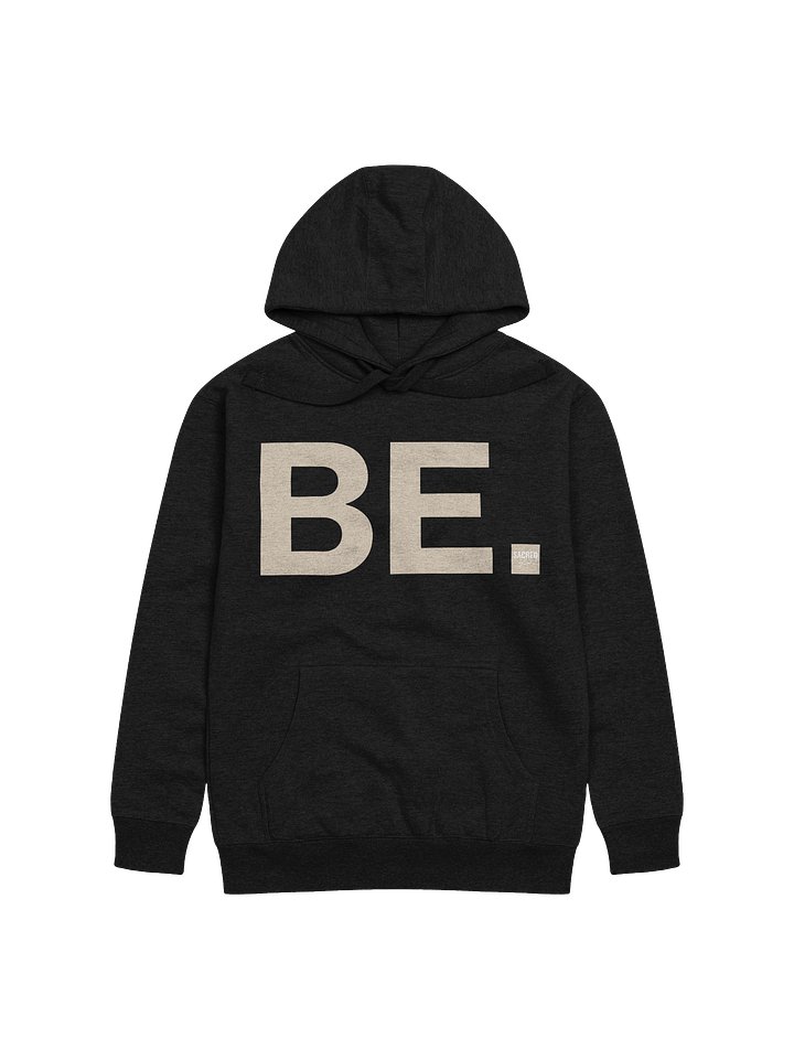 The BE. Hoodie (Dark) product image (2)