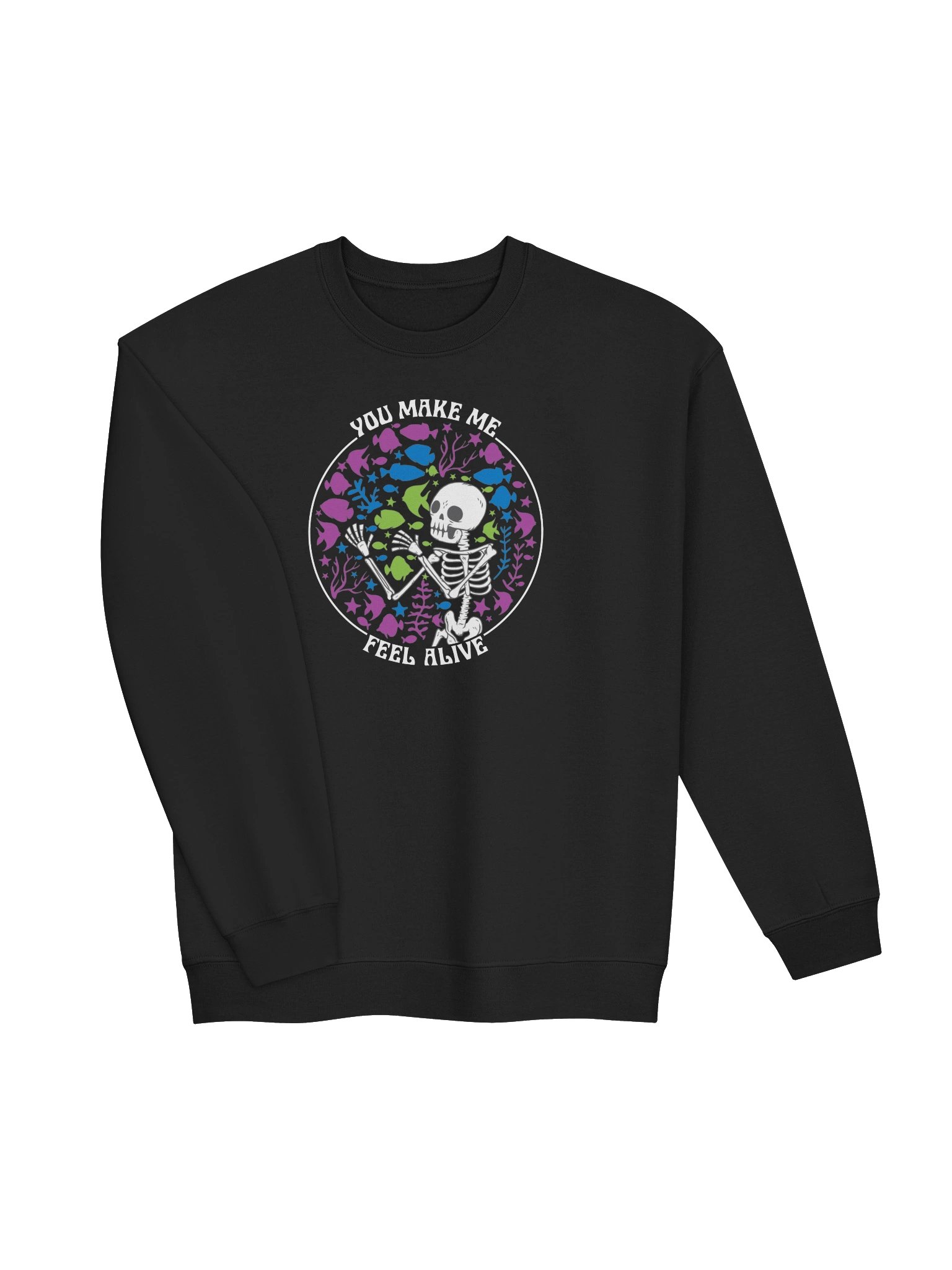 You Make Me Feel Alive Reef Tank Sweatshirt – Funny Skeleton Aquarium Lover Sweatshirt product image (11)