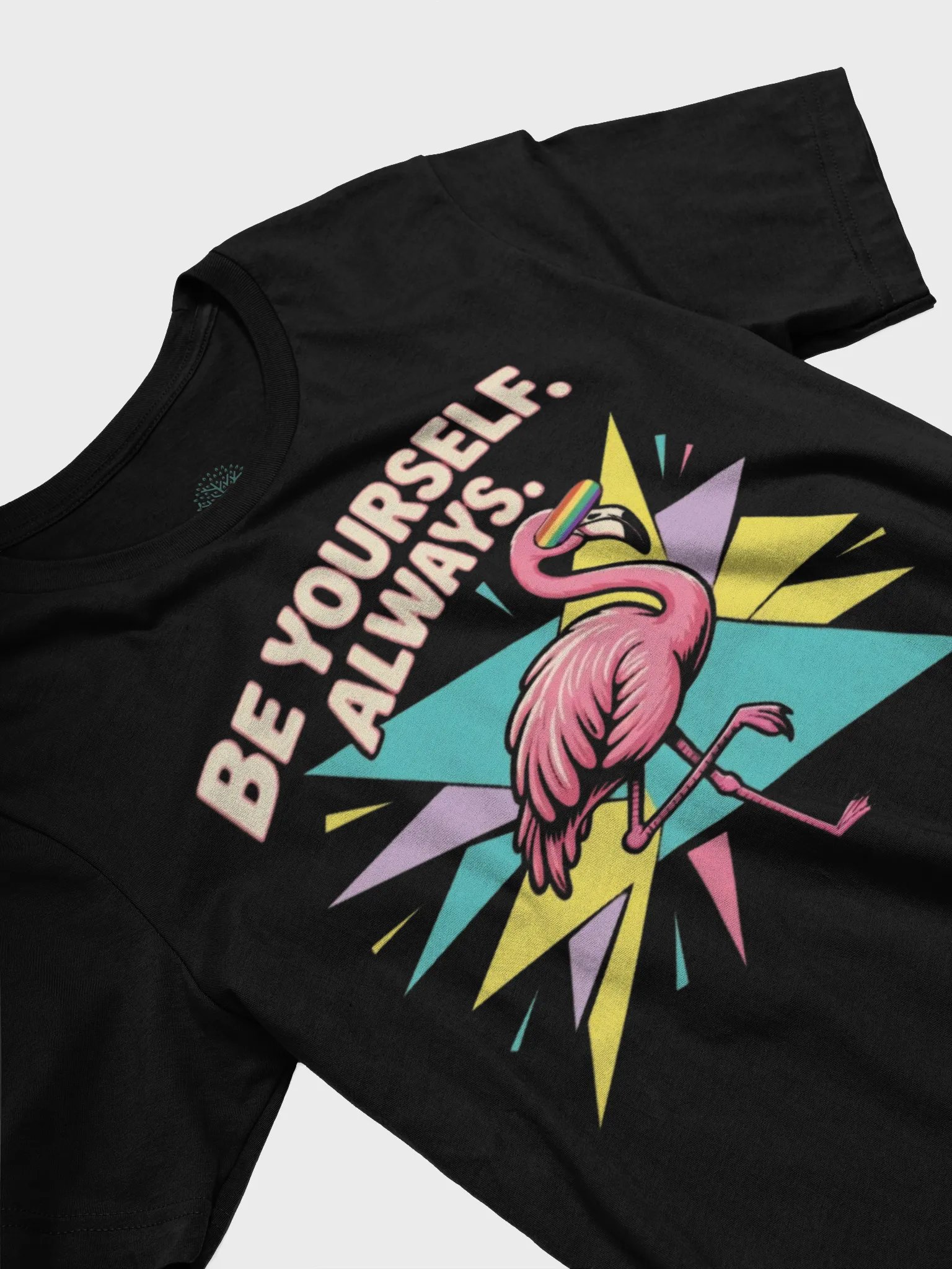 Be Yourself Always Pride T-Shirt | Graphic Grove | Flamingo Design product image (29)