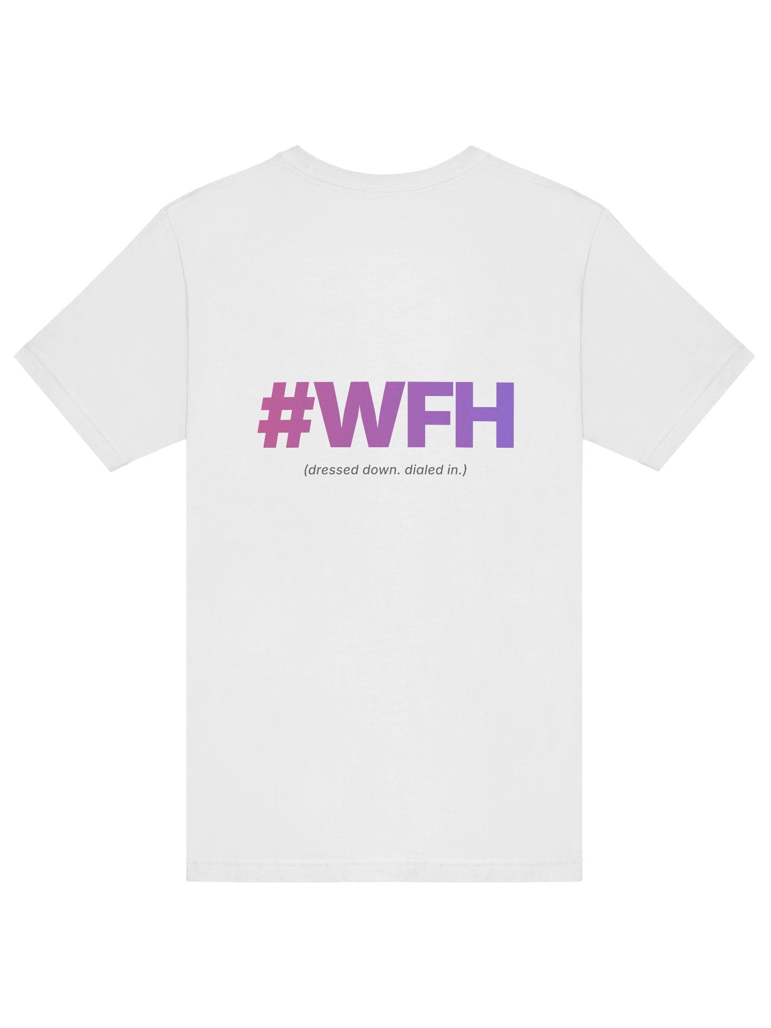 #WFH T-Shirt product image (17)