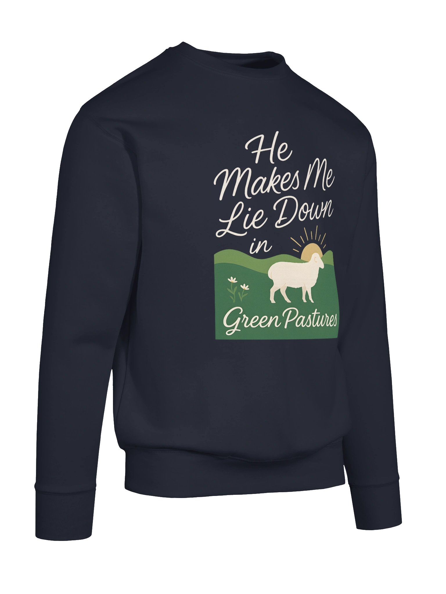 He Makes Me Lie Down in Green Pastures - Cotton Sweatshirt product image (84)