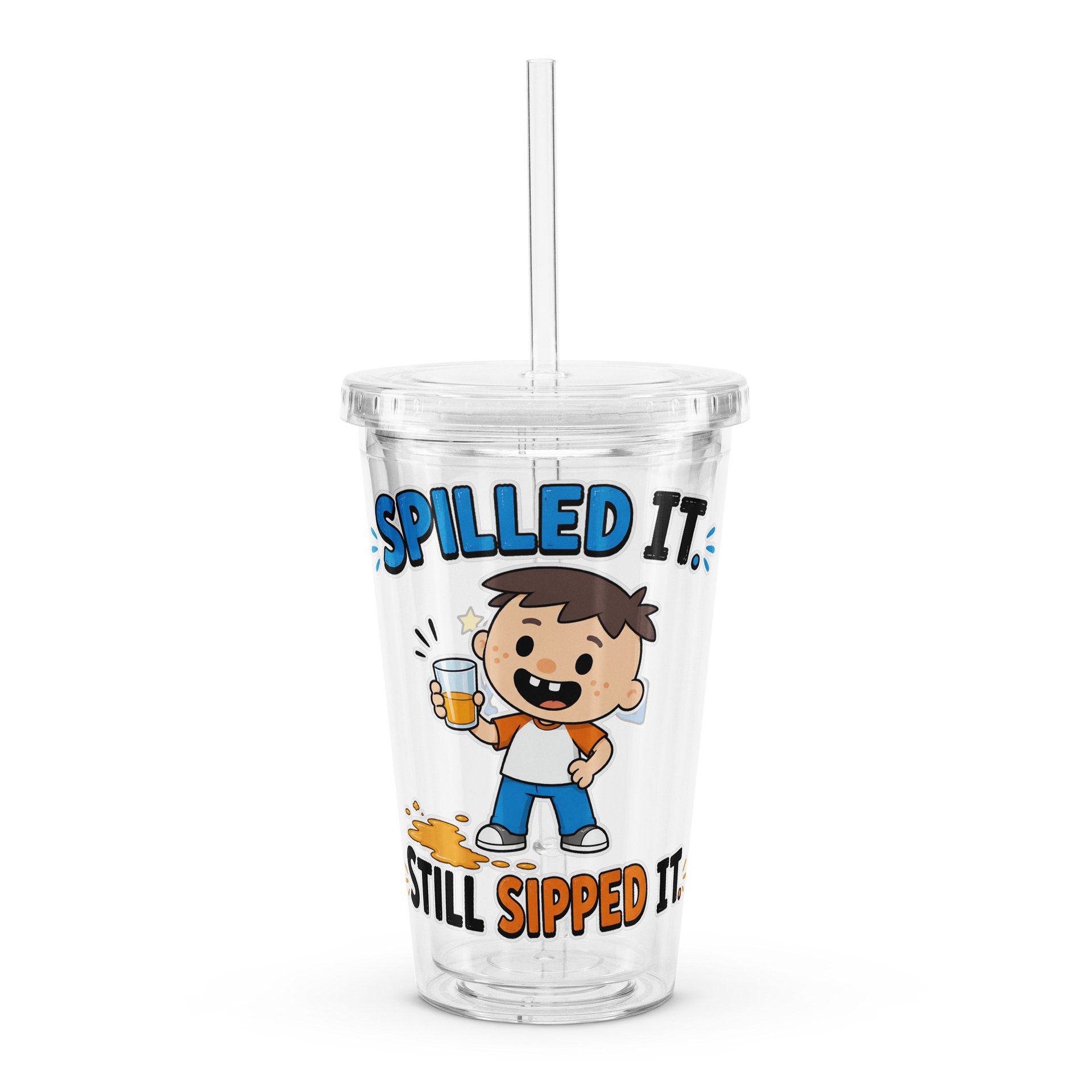 "Spilled It. Still Sipped It.” – Roys Bedoys Clear Tumbler product image (1)