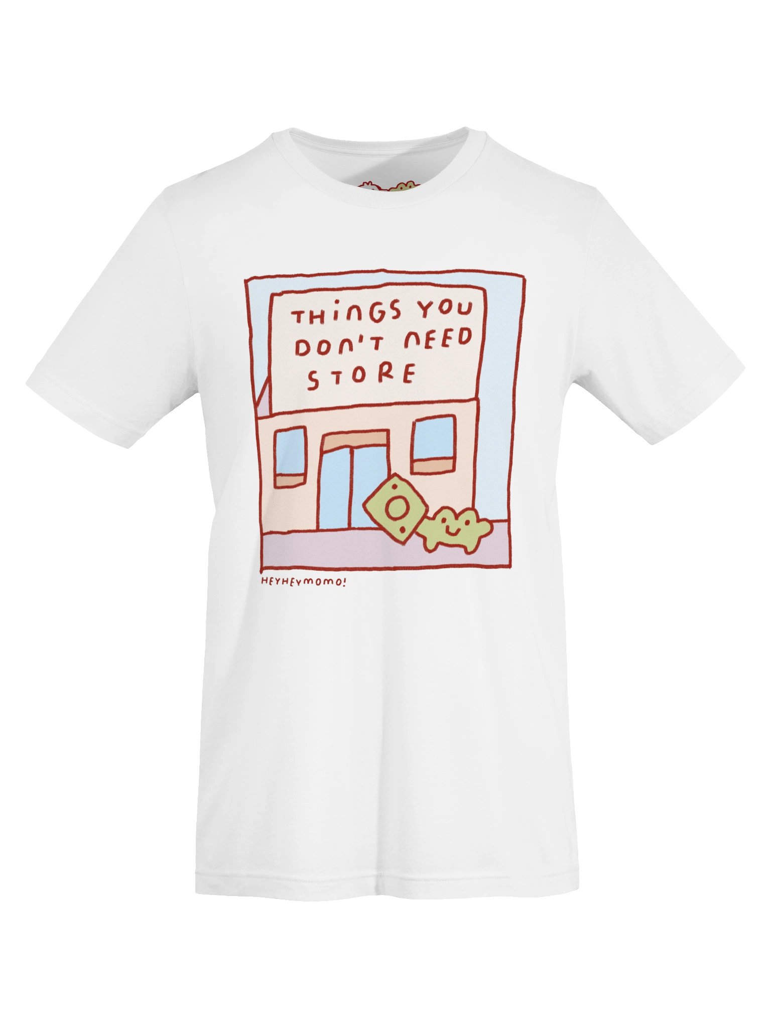 Things you don't need Store - T-Shirt product image (5)