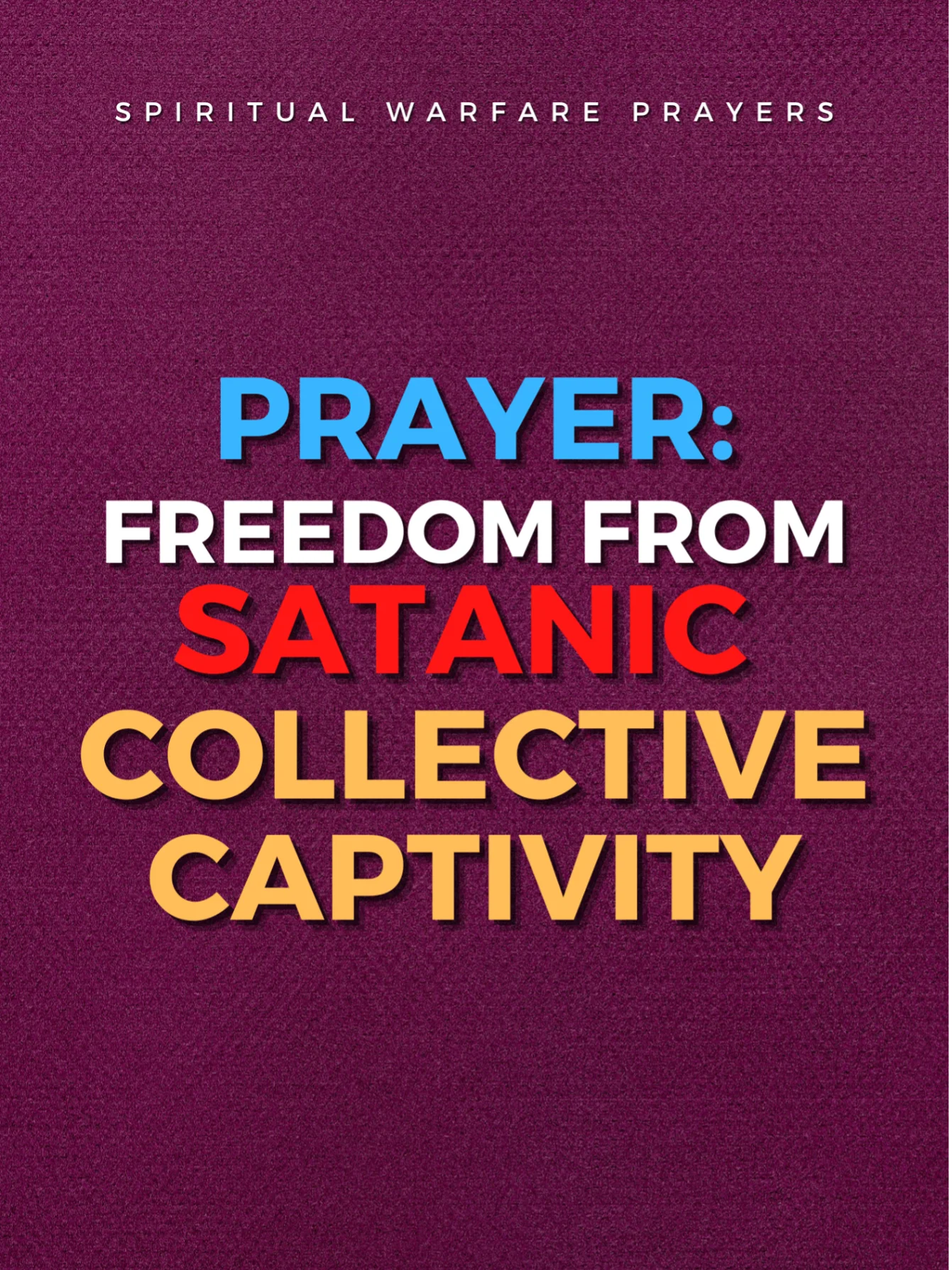 Prayer Against Satanic Captivity product image (1)