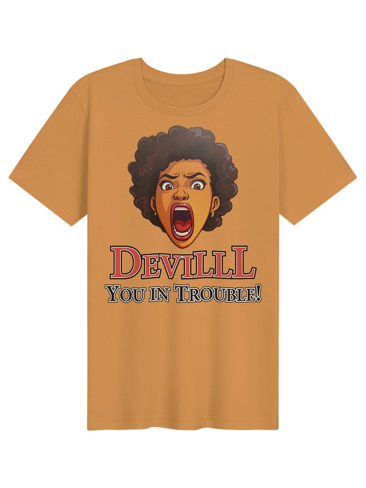 Devilll, You in Trouble Lte, T-Shirt product image (1)