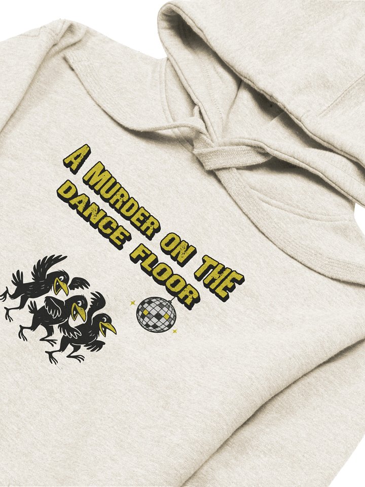 A Murder on the Dance Floor • Premium Hoodie product image (1)
