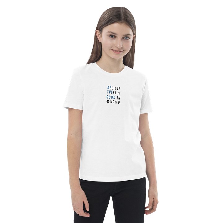 Believe There Is Good in the World Organic Youth T-Shirt | Inspirational Kids Graphic Tee product image (1)
