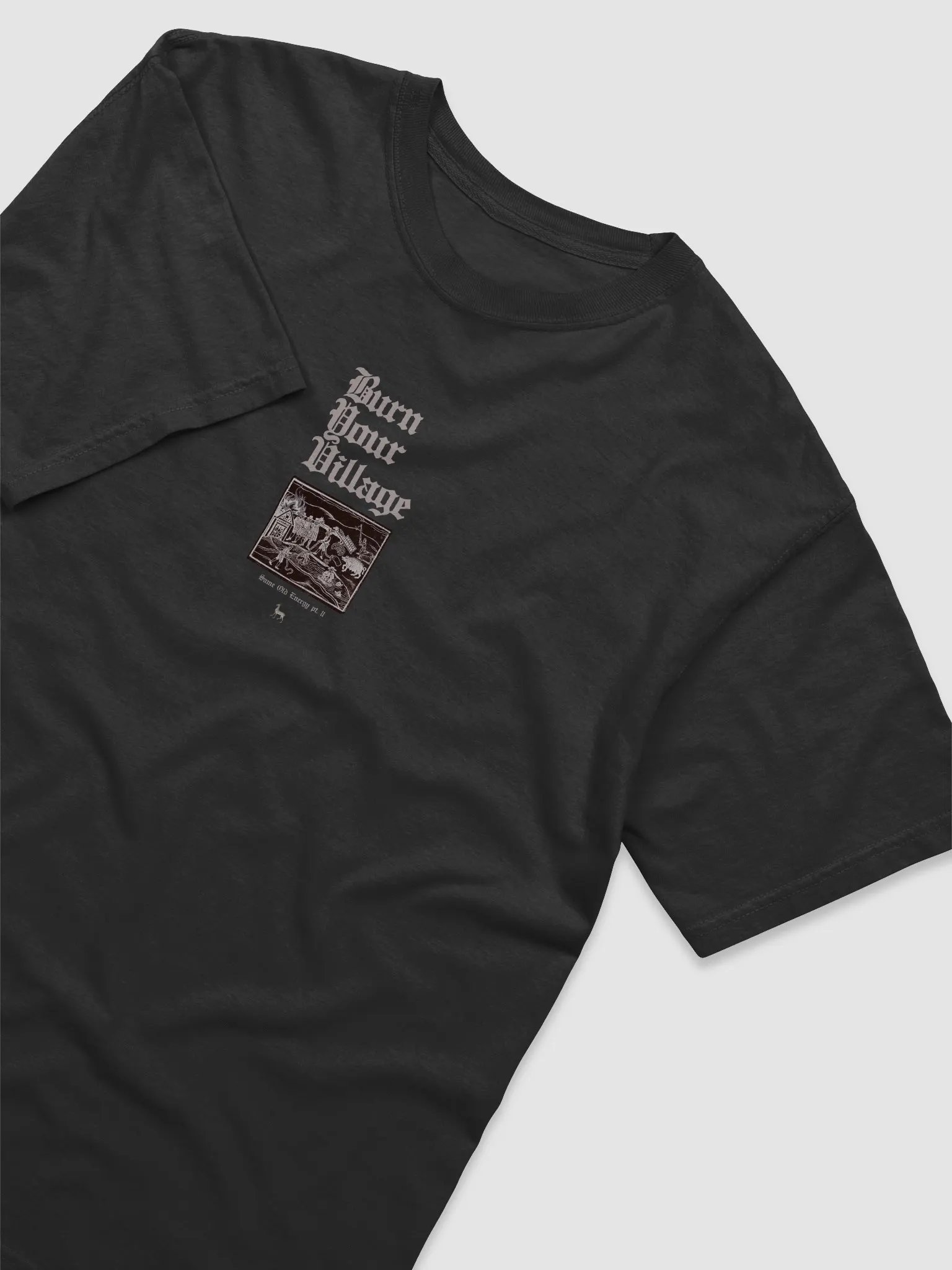 'Burn Your Village' Official T Shirt (7 Colours Available) product image (3)