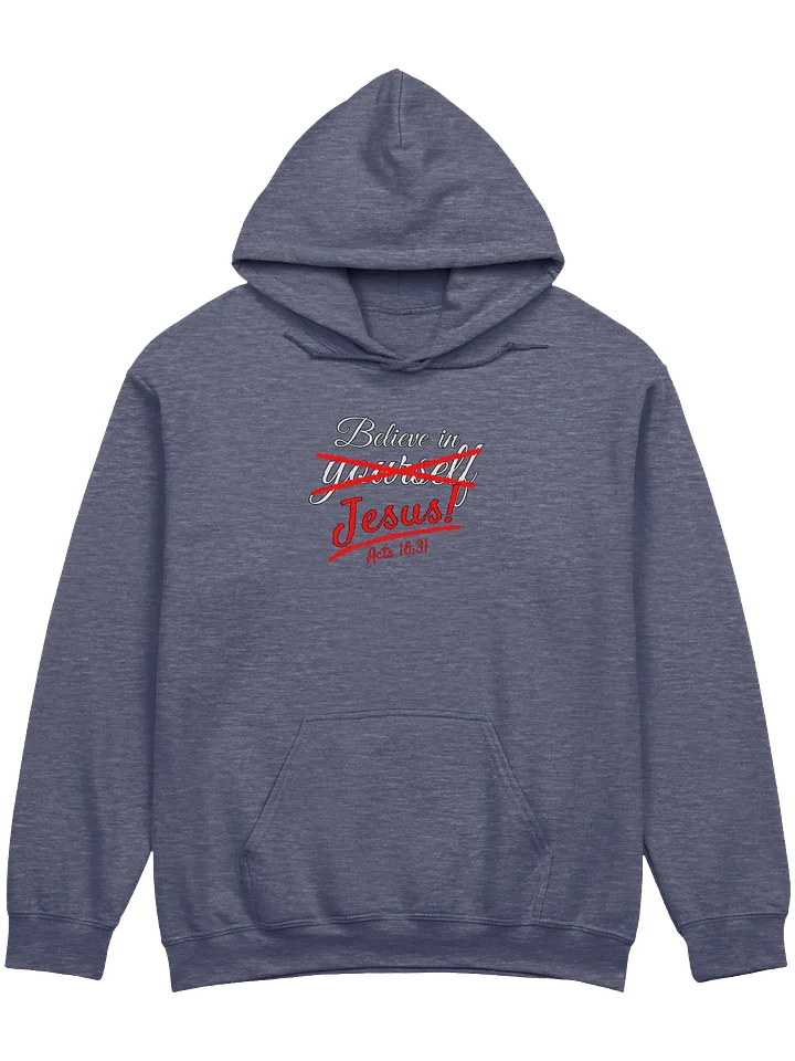 Believe in Jesus Hoodie product image (1)