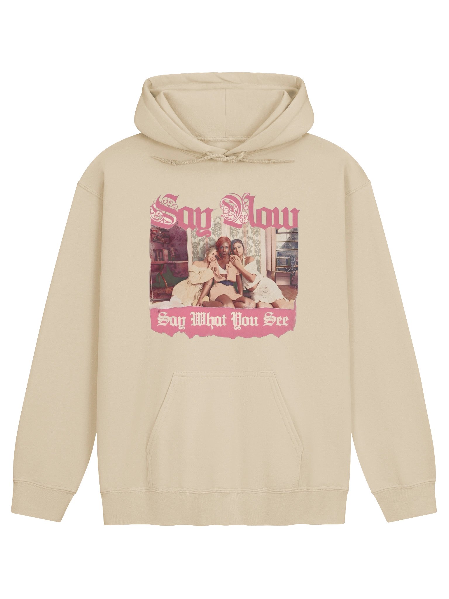 Say What You See Say Now Hoodie product image (1)