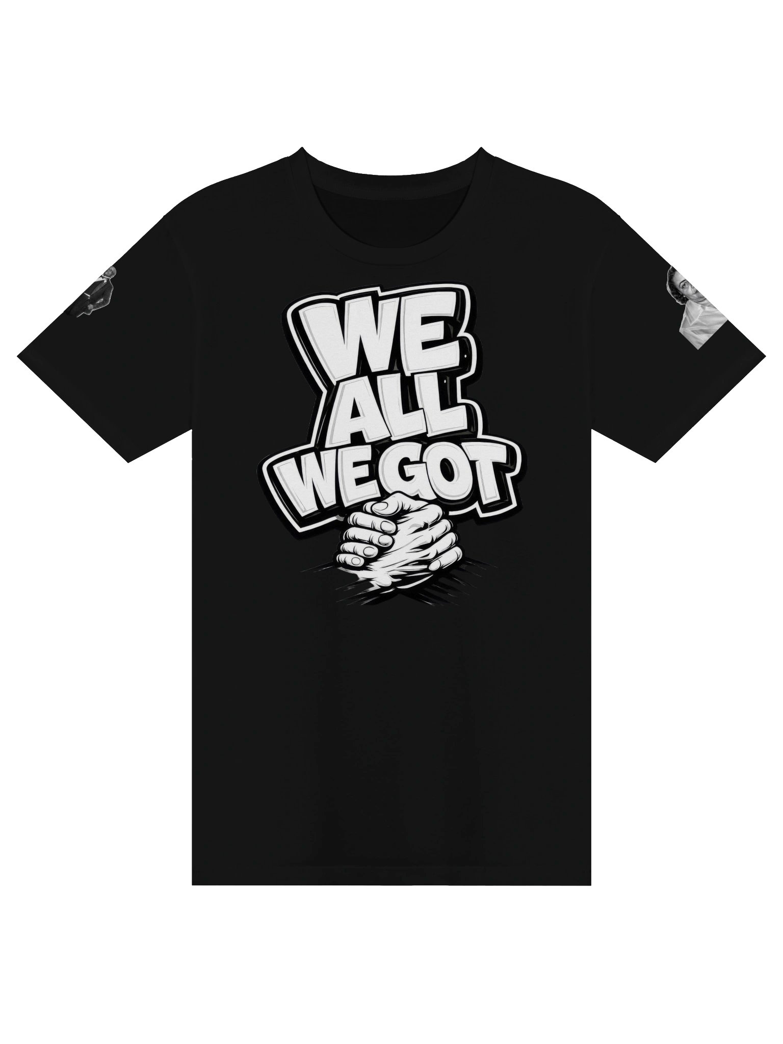 WE ALL WE GOT product image (2)