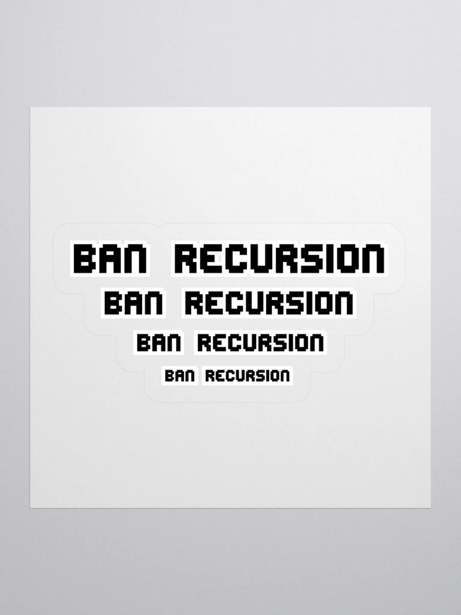 Ban Recursion Stickers product image (1)