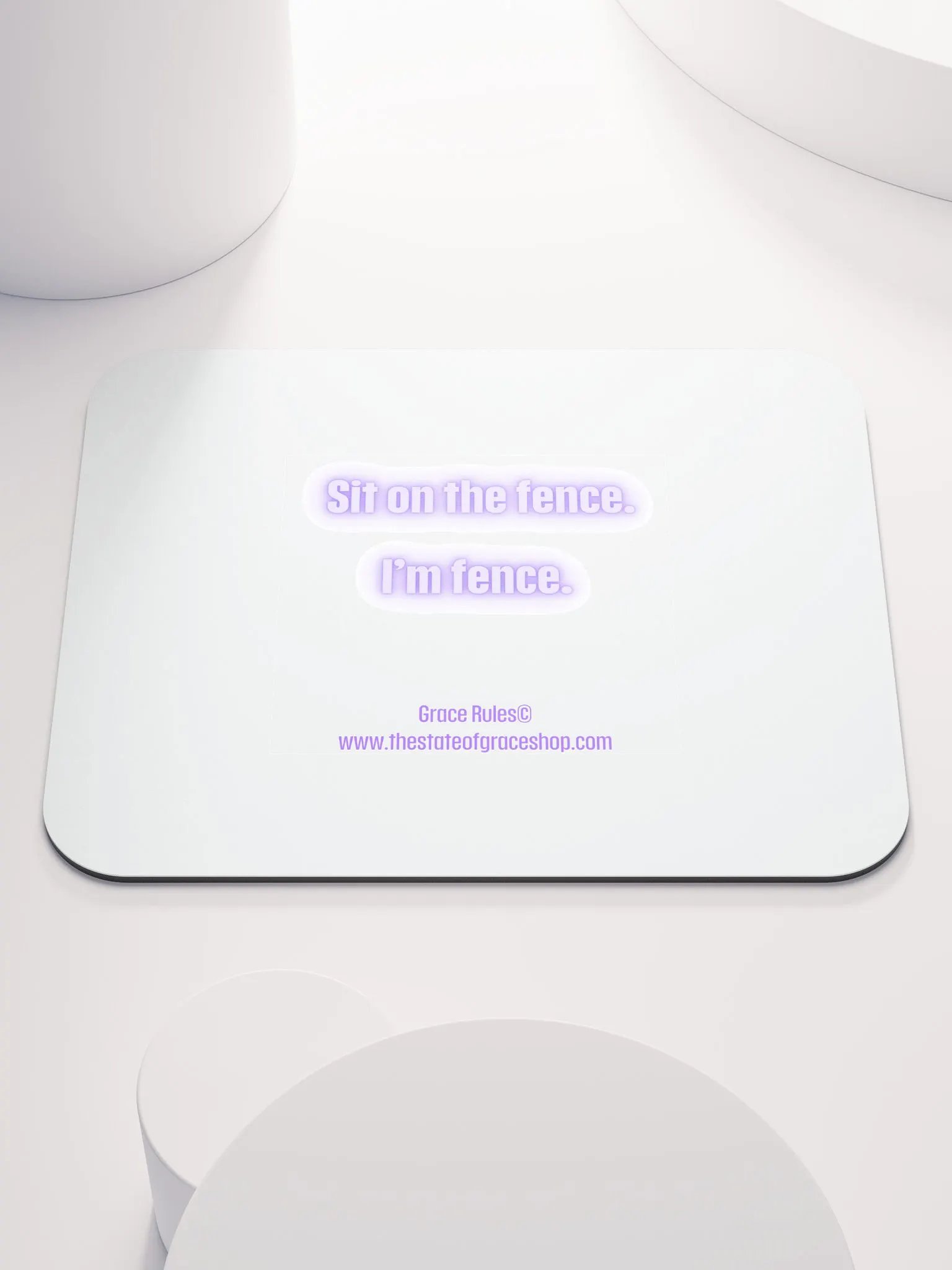 FUNNY DESK MATS 4 U - “Sit on the fence. I’m fence.” product image (1)