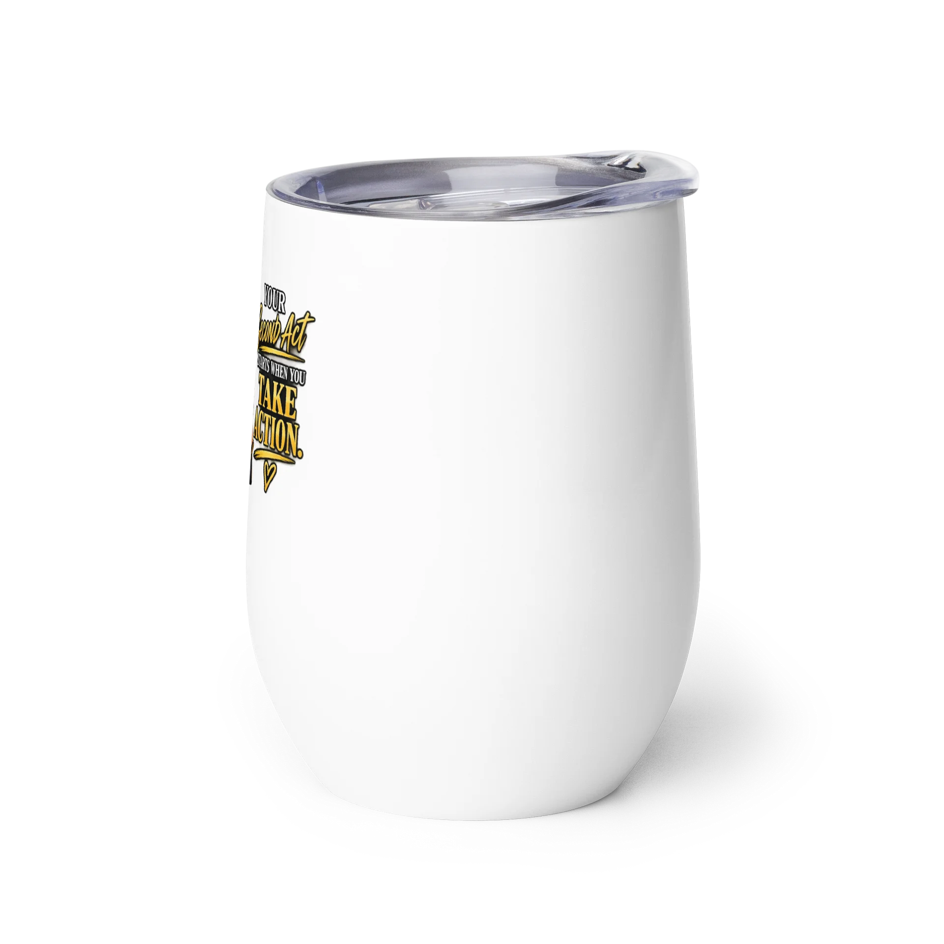 Second Act Bold Quote Wine Tumbler product image (3)