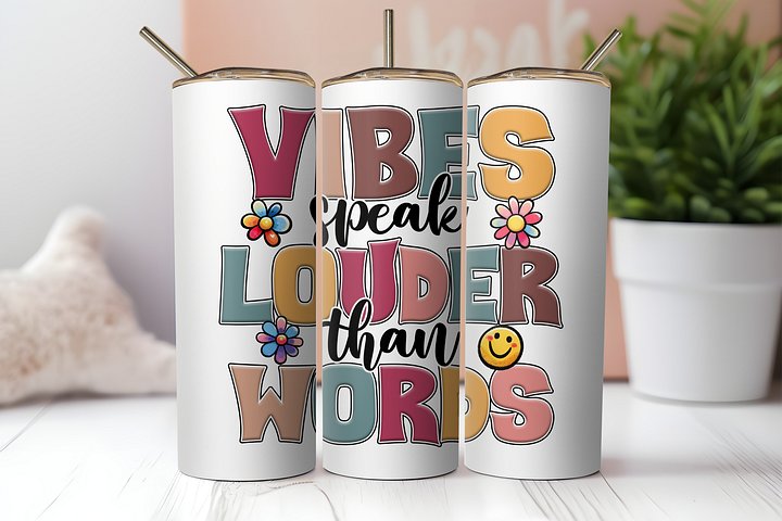 Vibes Speak Louder Stainless Tumbler product image (2)