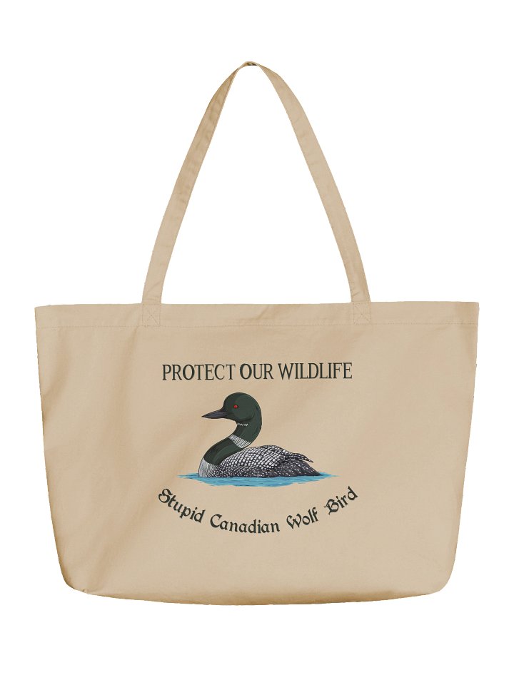 Stupid Canadian Wolf Bird Tote product image (1)